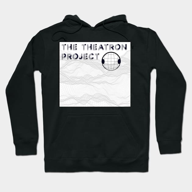 Theatron Project Banner Hoodie by The Theatron Project